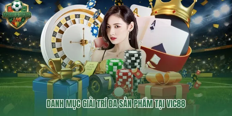 Vic88 danh mục đa dạng từ game bài đến casino trực tiếp
