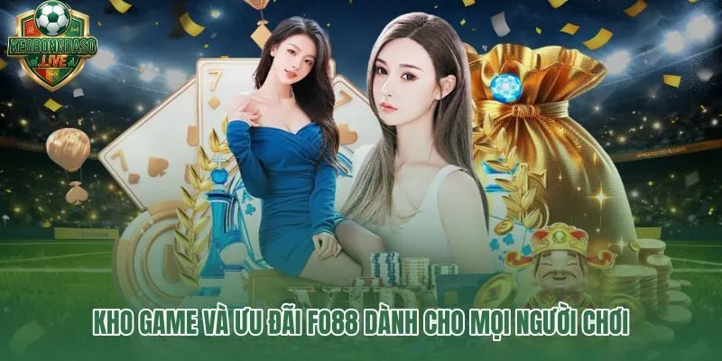 Fo88 – kho 350 game đổi thưởng và ưu đãi hấp dẫn cho người chơi