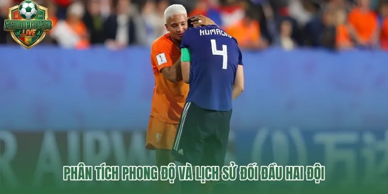 Hà Lan vs Nhật Bản qua phong độ gần đây và dấu vết đối đầu lịch sử
