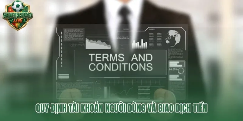 Điều khoản dịch vụ tài khoản người dùng và giao dịch tiền tệ an toàn