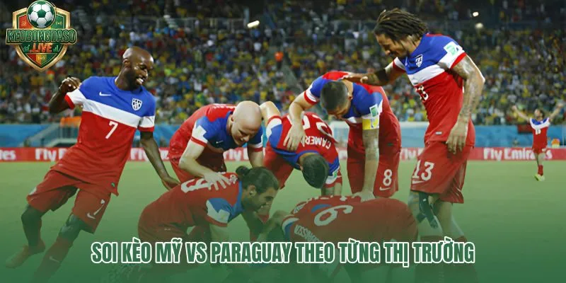 Phân tích kèo châu Á tài xỉu và 1x2 trận Mỹ vs Paraguay