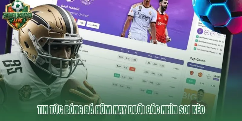 Tin tức soi kèo bóng đá và xu hướng trận đấu đáng chú ý